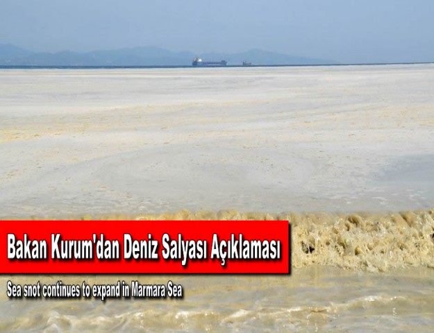 Bakan Kurum'dan Deniz Salyası Açıklaması