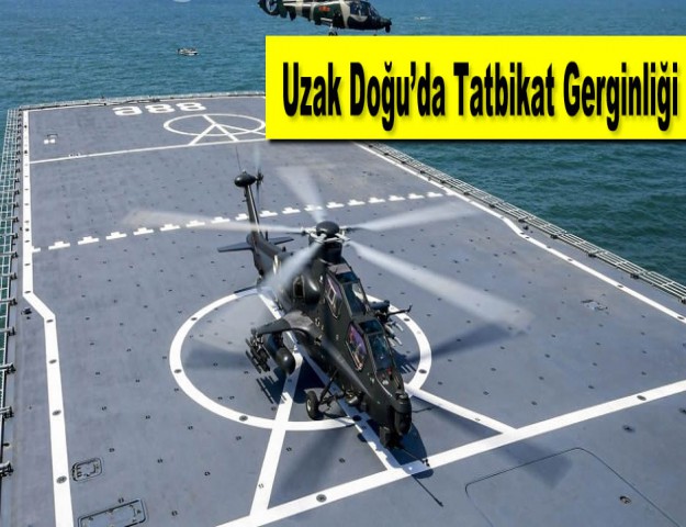 Uzak Doğu’da Tatbikat Gerginliği