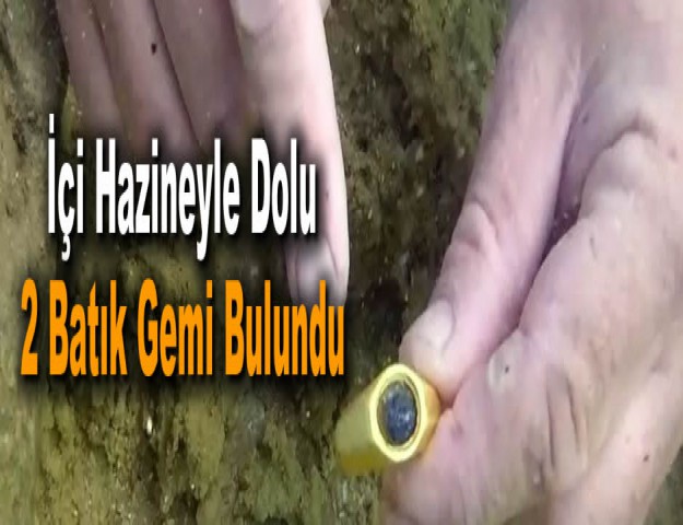 İçi Hazineyle Dolu 2 Batık Gemi Bulundu