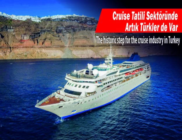 Cruise Tatili Sektöründe Artık Türkler de Var