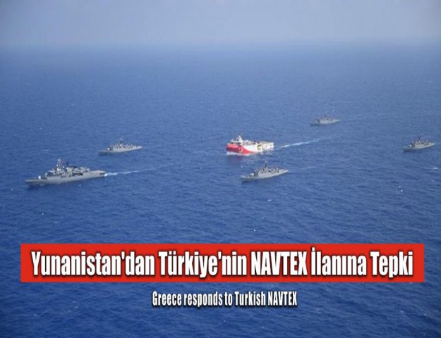 Yunanistan'dan Türkiye'nin NAVTEX İlanına Tepki