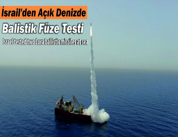İsrail’den Açık Denizde Balistik Füze Testi