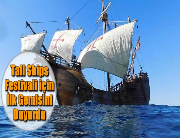 Tall Ships Festivali için İlk Gemisini Duyurdu