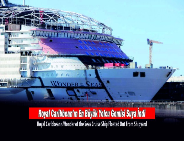 Royal Caribbean'ın En büyük Yolcu Gemisi Suya İndi