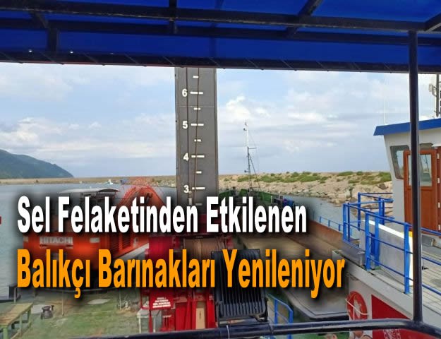 Sel Felaketinden Etkilenen Balıkçı Barınakları Yenileniyor