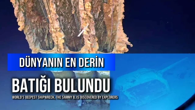 Dünyanın En Derin Batığı Bulundu