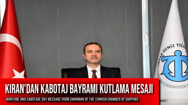 Kıran'dan Kabotaj Bayramı Kutlama Mesajı