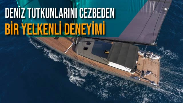 Deniz Tutkunlarını Cezbeden Bir Yelkenli Deneyimi