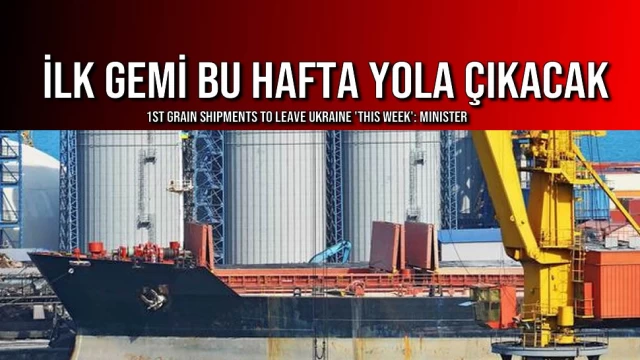 İlk Gemi Bu Hafta Yola Çıkacak