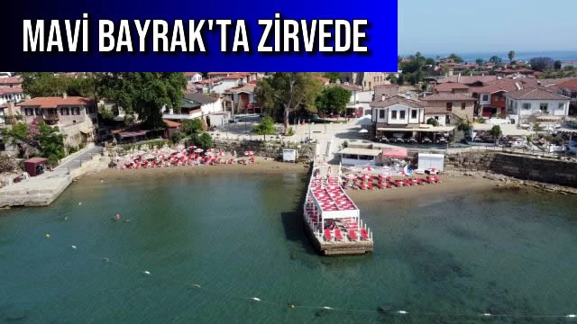 MAVİ BAYRAK'TA ZİRVEDE