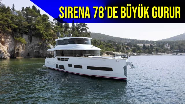 SIRENA 78’DE BÜYÜK GURUR