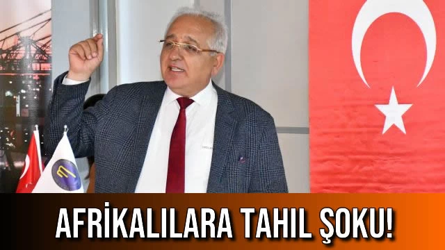 Afrikalılara Tahıl Şoku!