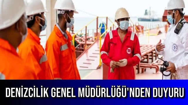 Denizcilik Genel Müdürlüğü'nden Duyuru