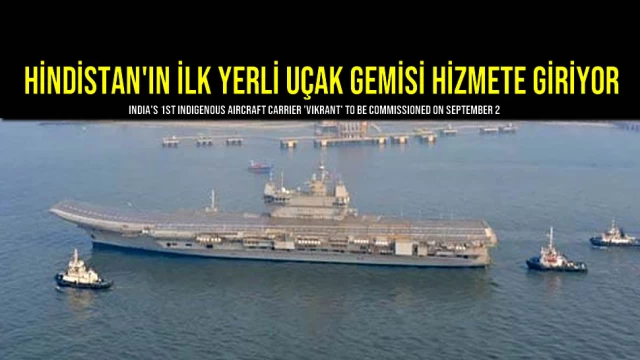 Hindistan'ın İlk Yerli Uçak Gemisi Hizmete Giriyor