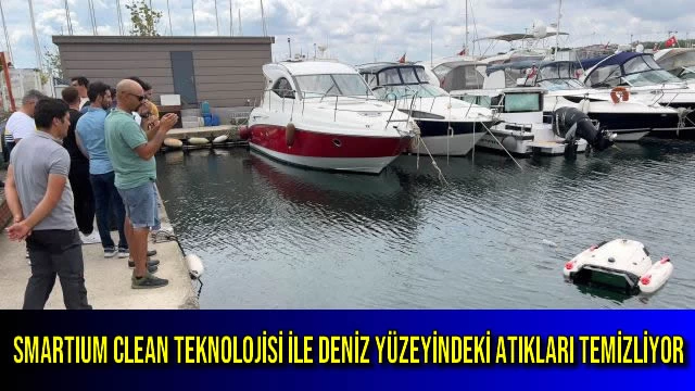 Smartium Clean Teknolojisi ile Deniz Yüzeyindeki Atıkları Temizliyor