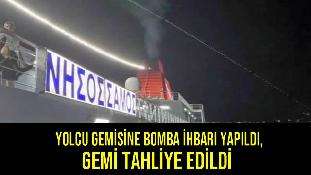 Yolcu Gemisine Bomba İhbarı Yapıldı, Gemi Tahliye Edildi