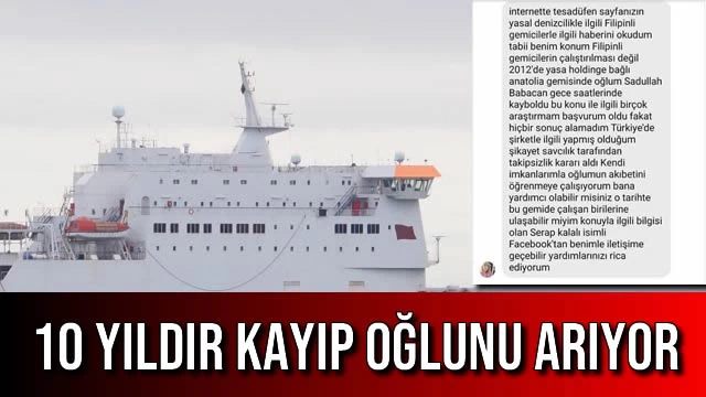 10 Yıldır Kayıp Oğlunu Arıyor