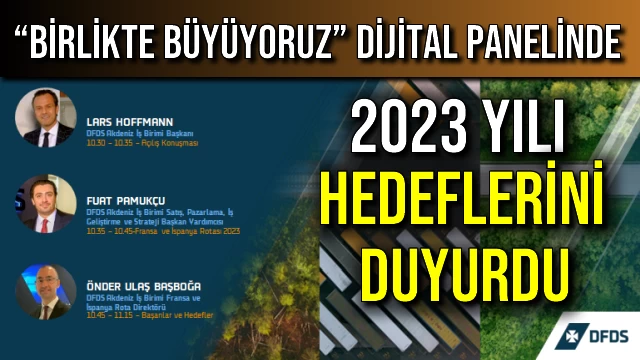“Birlikte Büyüyoruz” Dijital Panelinde 2023 Yılı Hedeflerini Duyurdu