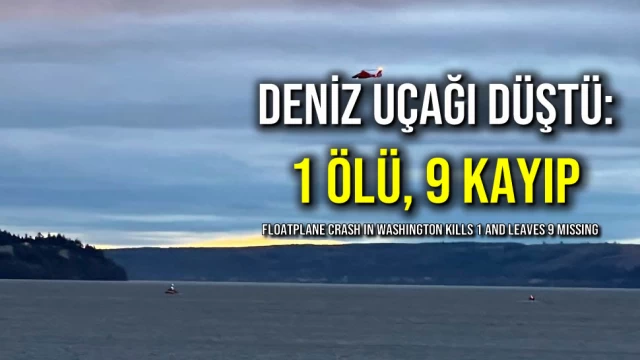 Deniz Uçağı Düştü: 1 Ölü, 9 Kayıp