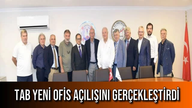 TAB Yeni Ofis Açılışını Gerçekleştirdi