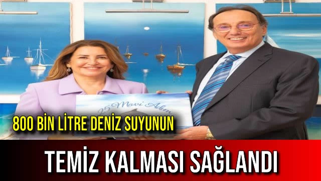 800 Bin Litre Deniz Suyunun Temiz Kalması Sağlandı