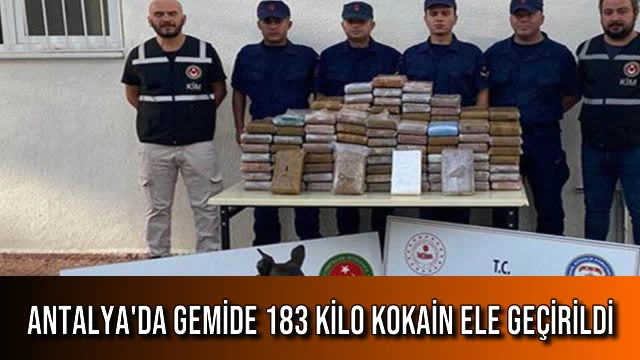 Antalya'da Gemide 183 Kilo Kokain Ele Geçirildi