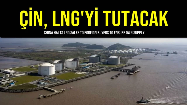Çin, LNG'yi Tutacak
