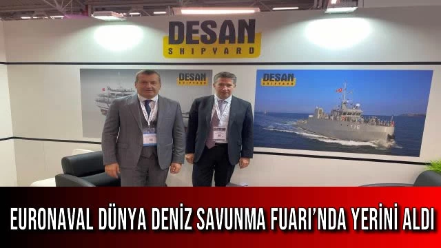 EURONAVAL Dünya Deniz Savunma Fuarı’nda Yerini Aldı