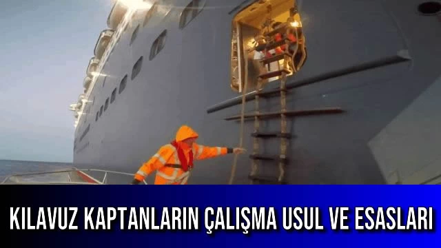 Kılavuz Kaptanların Çalışma Usul ve Esasları...