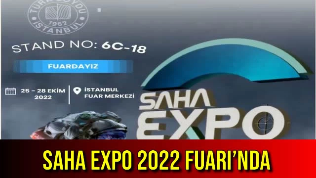 SAHA EXPO 2022 Fuarı’nda