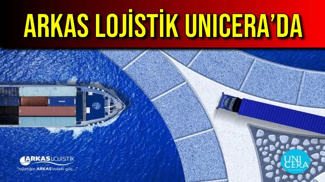 Arkas Lojistik UNICERA’DA