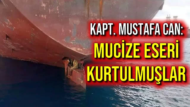 Kapt. Mustafa Can: Mucize Eseri Kurtulmuşlar