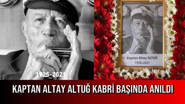 Kaptan Altay Altuğ Kabri Başında Anıldı