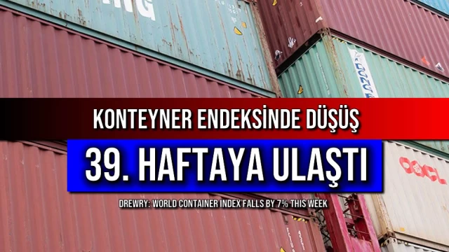 Konteyner Endeksinde Düşüş 39. Haftaya Ulaştı