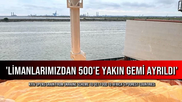 'Limanlarımızdan 500'e Yakın Gemi Ayrıldı'