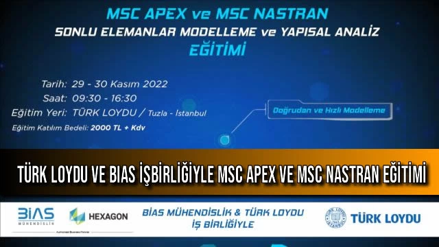 Türk Loydu ve BIAS İşbirliğiyle MSC APEX ve MSC NASTRAN Eğitimi