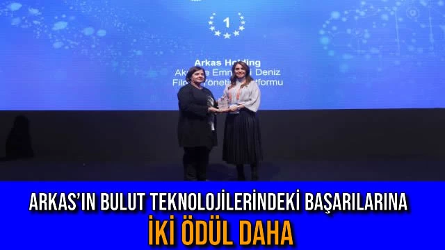 Arkas’ın Bulut Teknolojilerindeki Başarılarına İki Ödül Daha