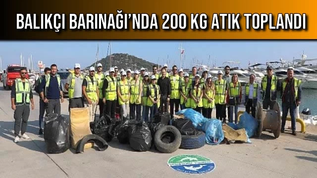 Balıkçı Barınağı’nda 200 kg Atık Toplandı