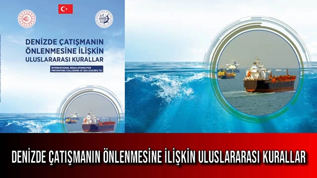 Denizde Çatışmanın Önlenmesine İlişkin Uluslararası Kurallar