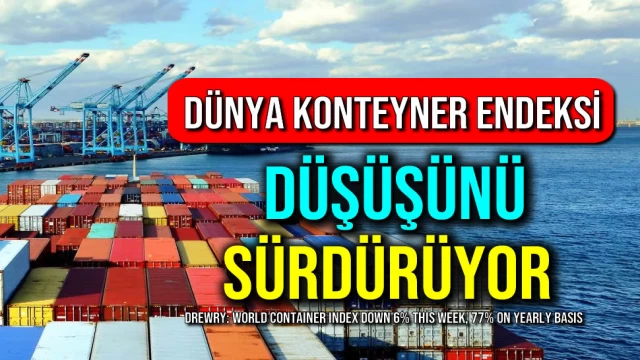 Dünya Konteyner Endeksi Düşüşünü Sürdürüyor