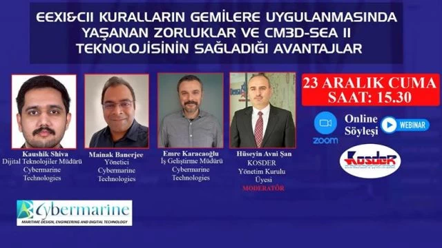 EEXI&CII KURALLARIN GEMİLERE UYGULANMASINDA YAŞANAN ZORLUKLAR VE CM3D-SEA II TEKNOLOJİSİNİN SAĞLADIĞI AVANTAJLAR Kosder Akademi'de Konuşulacak