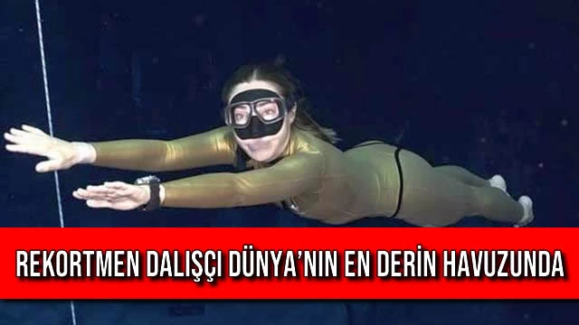 Rekortmen Dalışçı Dünya’nın En Derin Havuzunda