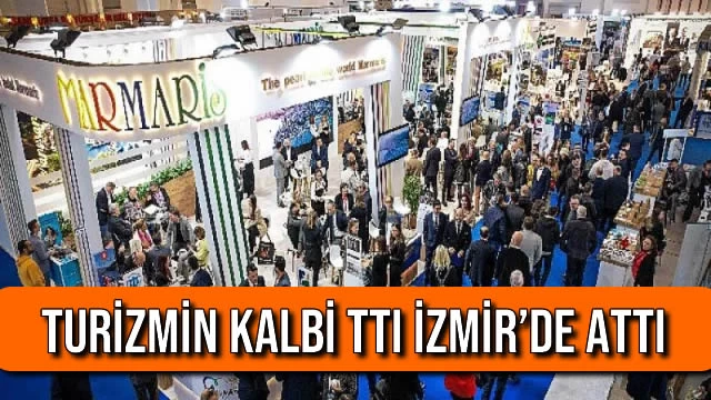 Turizmin Kalbi TTI İzmir’de Attı