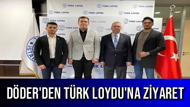 DÖDER'den Türk Loydu'na Ziyaret