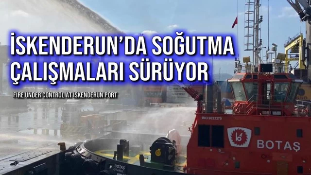 İskenderun’da Soğutma Çalışmaları Sürüyor