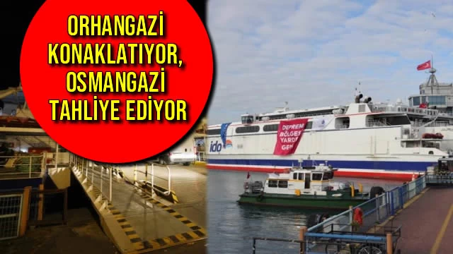 Orhangazi Konaklatıyor, Osmangazi Tahliye Ediyor