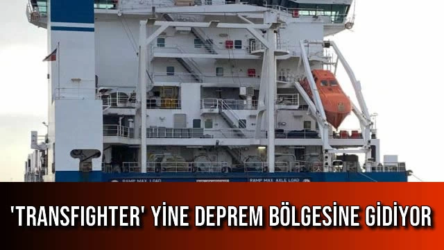 'Transfighter' Yine Deprem Bölgesine Gidiyor