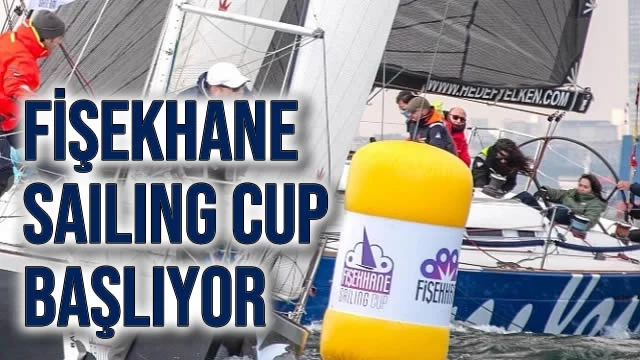 Fişekhane Sailing Cup Başlıyor