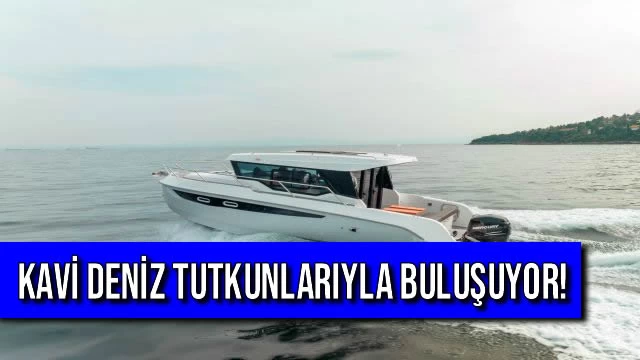 KAVİ Deniz Tutkunlarıyla Buluşuyor!