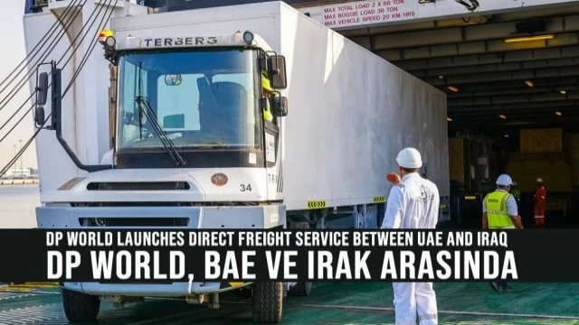 DP World, BAE ve IRAK Arasında